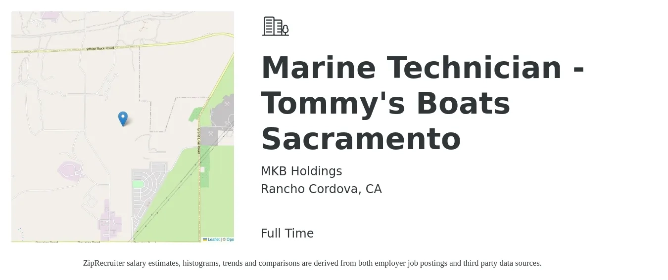 MKB Holdings job posting for a Marine Technician - Tommy's Boats Sacramento in Rancho Cordova, CA with a salary of $24 to $34 Hourly with a map of Rancho Cordova location.