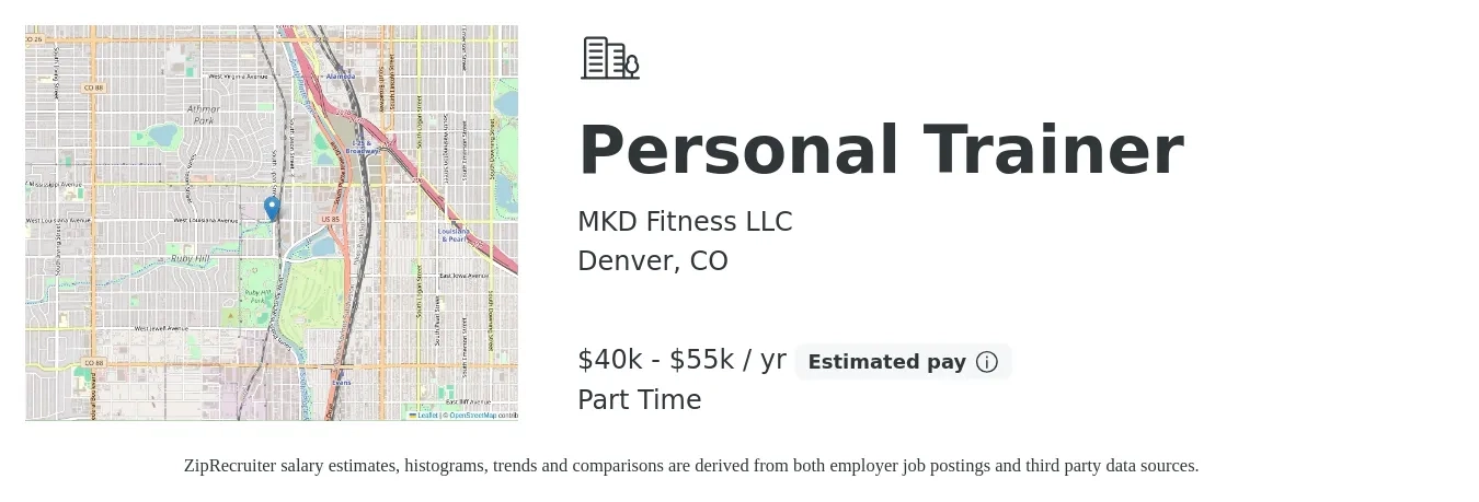 MKD Fitness LLC job posting for a Personal Trainer in Denver, CO with a salary of $40,000 to $55,000 Yearly and benefits including pto with a map of Denver location.