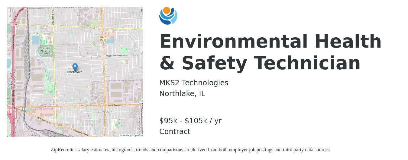 MKS2 Technologies job posting for a Environmental Health & Safety Technician in Northlake, IL with a salary of $95,000 to $105,000 Yearly with a map of Northlake location.