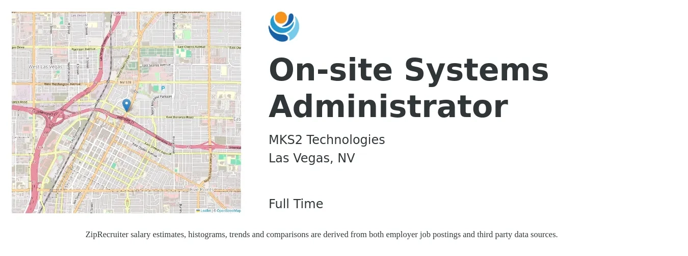 MKS2 Technologies job posting for a On-site Systems Administrator in Las Vegas, NV with a salary of $66,900 to $99,300 Yearly with a map of Las Vegas location.