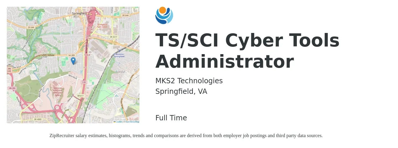 MKS2 Technologies job posting for a TS/SCI Cyber Tools Administrator in Springfield, VA with a salary of $88,800 to $98,700 Yearly with a map of Springfield location.