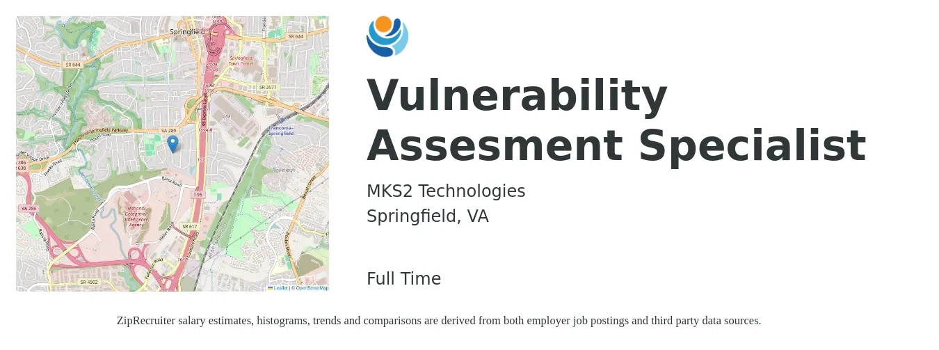 MKS2 Technologies job posting for a Vulnerability Assesment Specialist in Springfield, VA with a salary of $121,200 to $121,700 Yearly with a map of Springfield location.