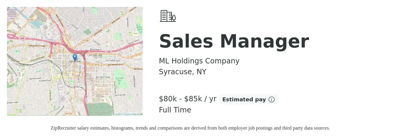 ML Holdings Company job posting for a Sales Manager in Syracuse, NY with a salary of $80,000 to $85,000 Yearly with a map of Syracuse location.