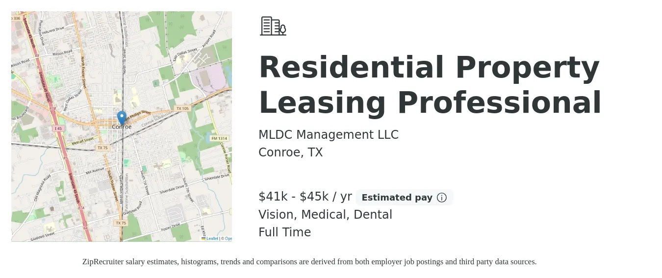 MLDC Management LLC job posting for a Residential Property Leasing Professional in Conroe, TX with a salary of $41,600 to $45,760 Yearly and benefits including dental, medical, pto, retirement, and vision with a map of Conroe location.