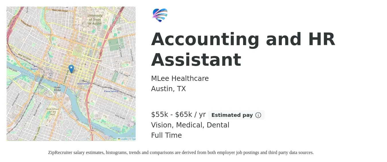 MLee Healthcare job posting for a Accounting and HR Assistant in Austin, TX with a salary of $55,000 to $65,000 Yearly and benefits including dental, life_insurance, medical, pto, retirement, and vision with a map of Austin location.