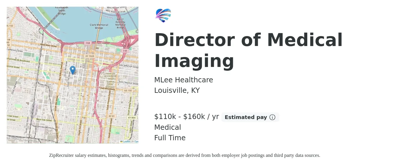 MLee Healthcare job posting for a Director of Medical Imaging in Louisville, KY with a salary of $110,000 to $160,500 Yearly and benefits including medical, pto, and retirement with a map of Louisville location.
