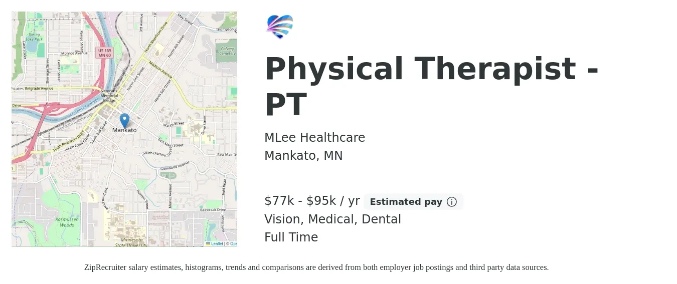 MLee Healthcare job posting for a Physical Therapist - PT in Mankato, MN with a salary of $77,223 to $95,872 Yearly and benefits including dental, life_insurance, medical, pto, retirement, and vision with a map of Mankato location.