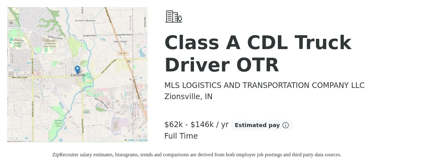 MLS LOGISTICS AND TRANSPORTATION COMPANY LLC job posting for a Class A CDL Truck Driver OTR in Zionsville, IN with a salary of $62,000 to $146,000 Yearly with a map of Zionsville location.