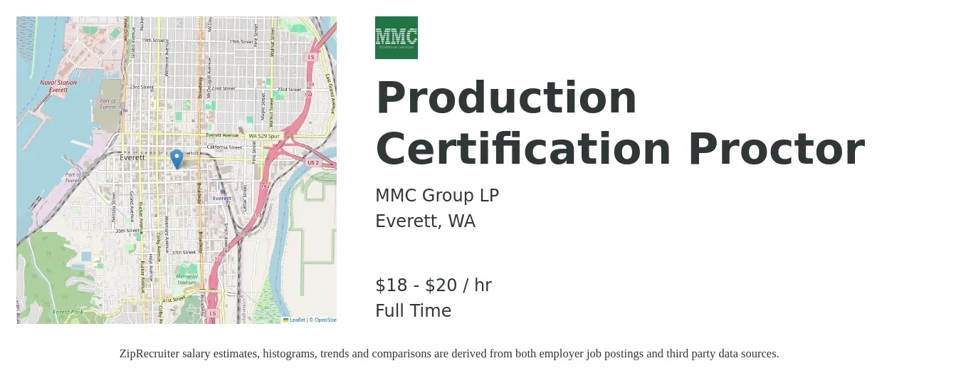 MMC Group LP job posting for a Production Certification Proctor in Everett, WA with a salary of $19 to $21 Hourly and benefits including vision, dental, and medical with a map of Everett location.