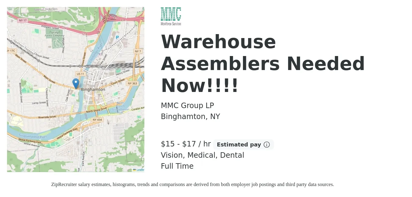 MMC Group LP job posting for a Warehouse Assemblers Needed Now!!!! in Binghamton, NY with a salary of $16 to $18 Hourly and benefits including vision, dental, and medical with a map of Binghamton location.