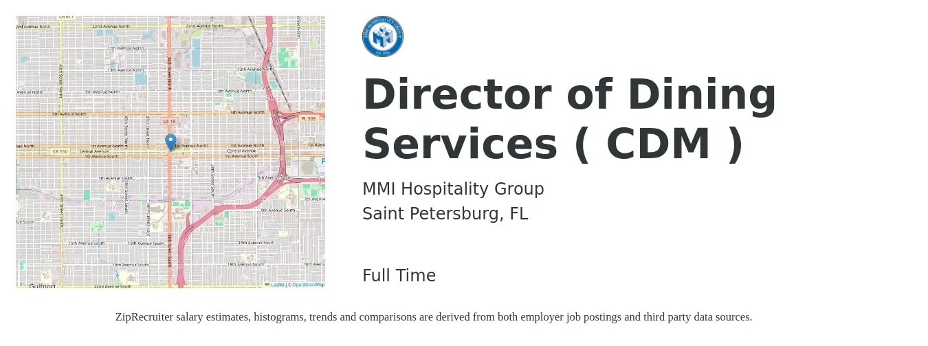 MMI Hospitality Group job posting for a Director of Dining Services ( CDM ) in Saint Petersburg, FL with a salary of $49,000 to $80,900 Yearly with a map of Saint Petersburg location.