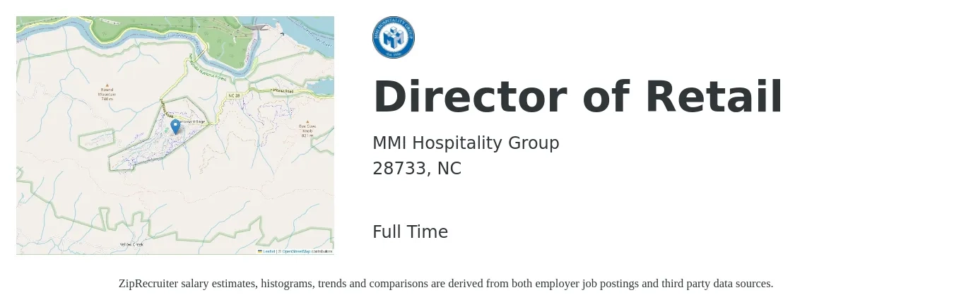 MMI Hospitality Group job posting for a Director of Retail in 28733, NC with a salary of $67,300 to $117,500 Yearly with a map of 28733 location.