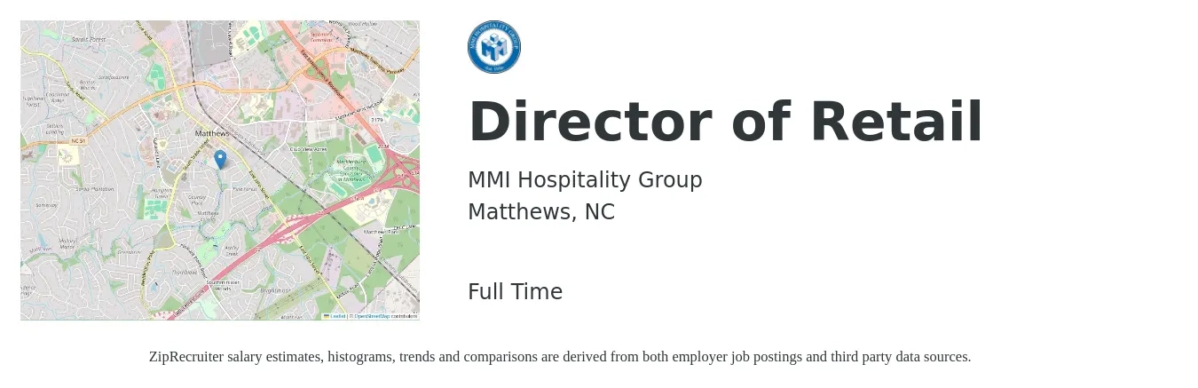 MMI Hospitality Group job posting for a Director of Retail in Matthews, NC with a salary of $70,500 to $123,100 Yearly with a map of Matthews location.