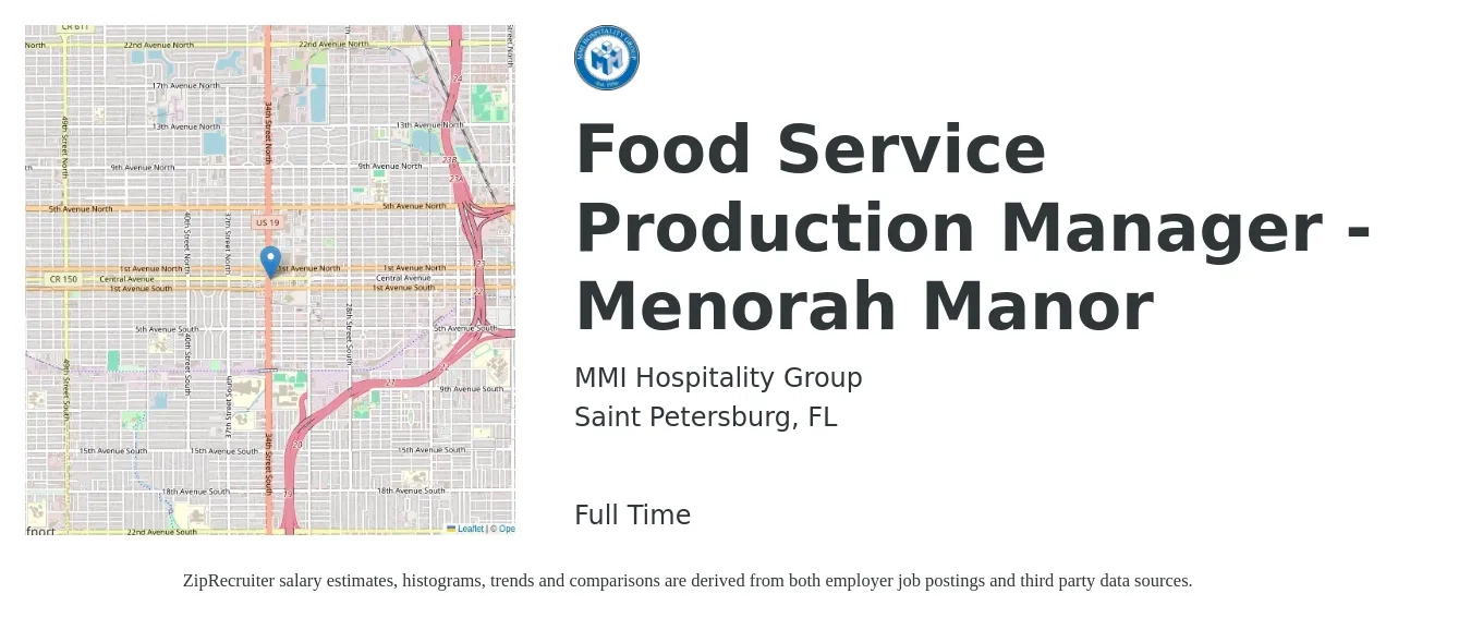 MMI Hospitality Group job posting for a Food Service Production Manager - Menorah Manor in Saint Petersburg, FL with a salary of $17 to $28 Hourly with a map of Saint Petersburg location.