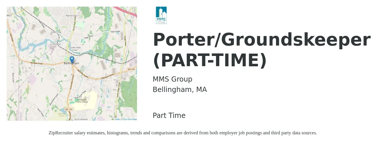 MMS Group job posting for a Porter/Groundskeeper (PART-TIME) in Bellingham, MA with a salary of $16 to $18 Hourly with a map of Bellingham location.
