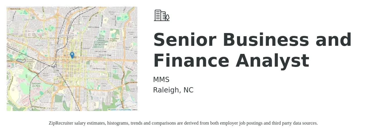 MMS job posting for a Senior Business and Finance Analyst in Raleigh, NC with a salary of $75,600 to $94,200 Yearly with a map of Raleigh location.