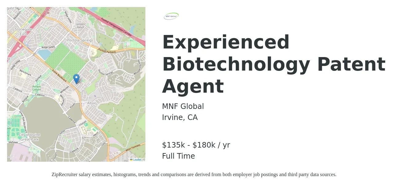 MNF Global job posting for a Experienced Biotechnology Patent Agent in Irvine, CA with a salary of $135,000 to $180,000 Yearly with a map of Irvine location.