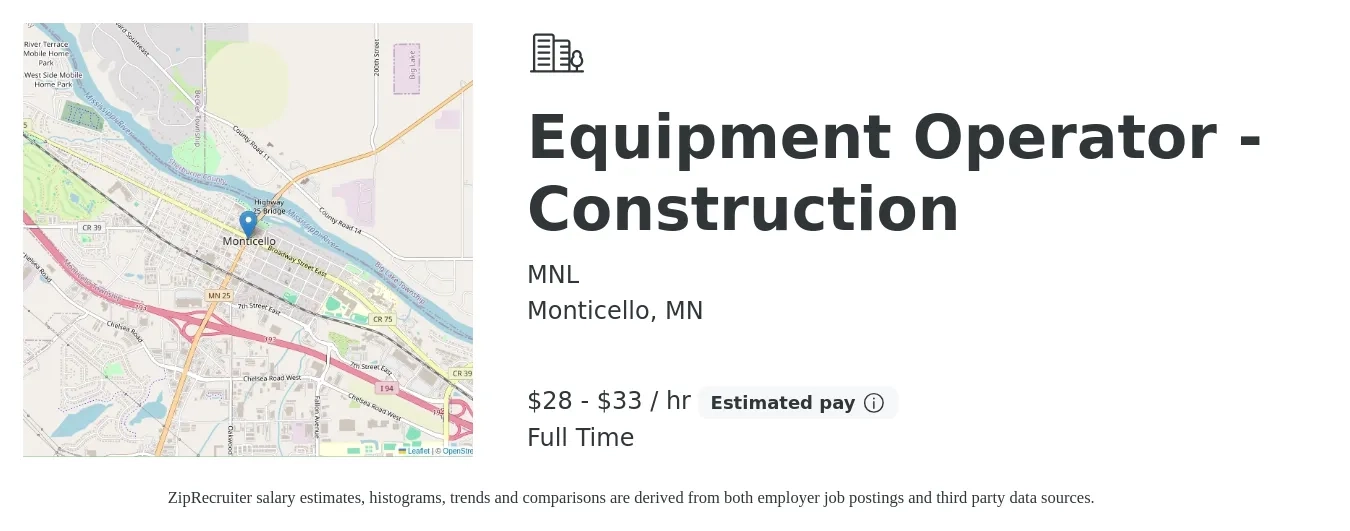 MNL job posting for a Equipment Operator - Construction in Monticello, MN with a salary of $30 to $35 Hourly with a map of Monticello location.