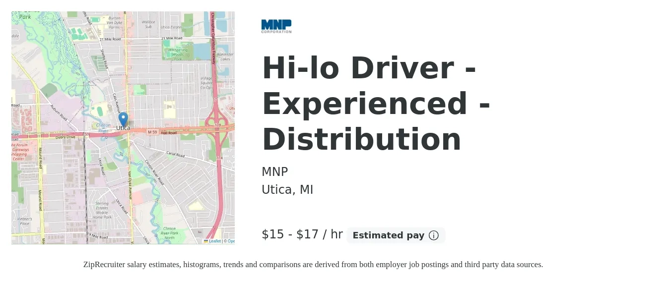 MNP job posting for a Hi-lo Driver - Experienced - Distribution in Utica, MI with a salary of $16 to $18 Hourly with a map of Utica location.