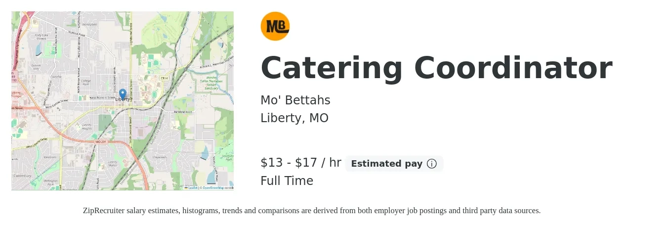 Mo' Bettahs job posting for a Catering Coordinator in Liberty, MO with a salary of $14 to $18 Hourly with a map of Liberty location.