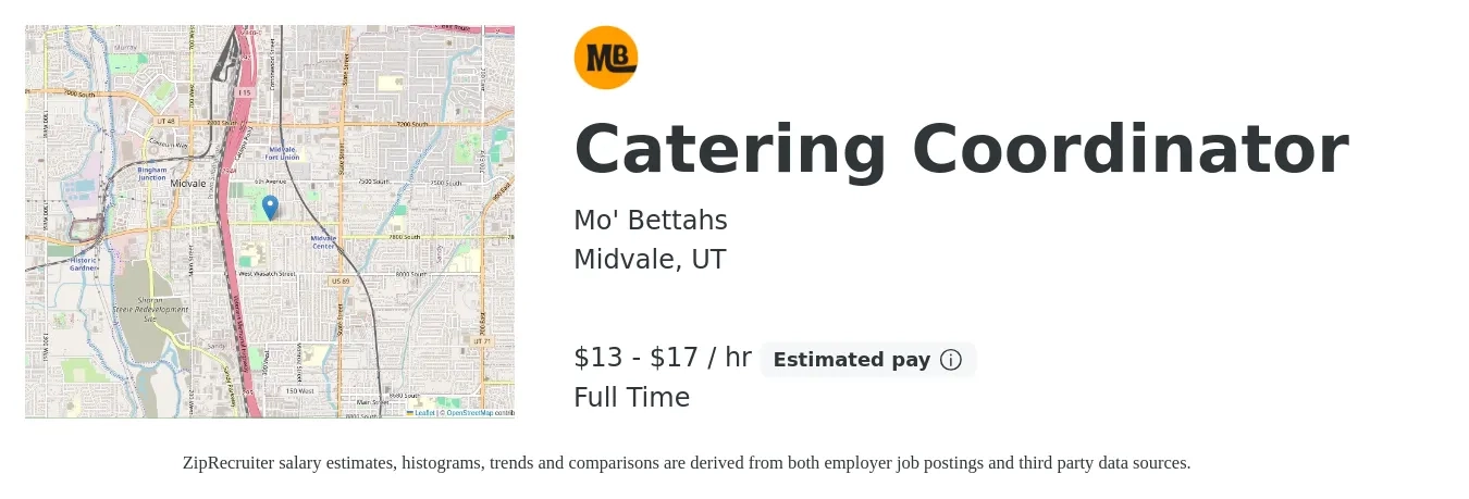 Mo' Bettahs job posting for a Catering Coordinator in Midvale, UT with a salary of $14 to $18 Hourly with a map of Midvale location.