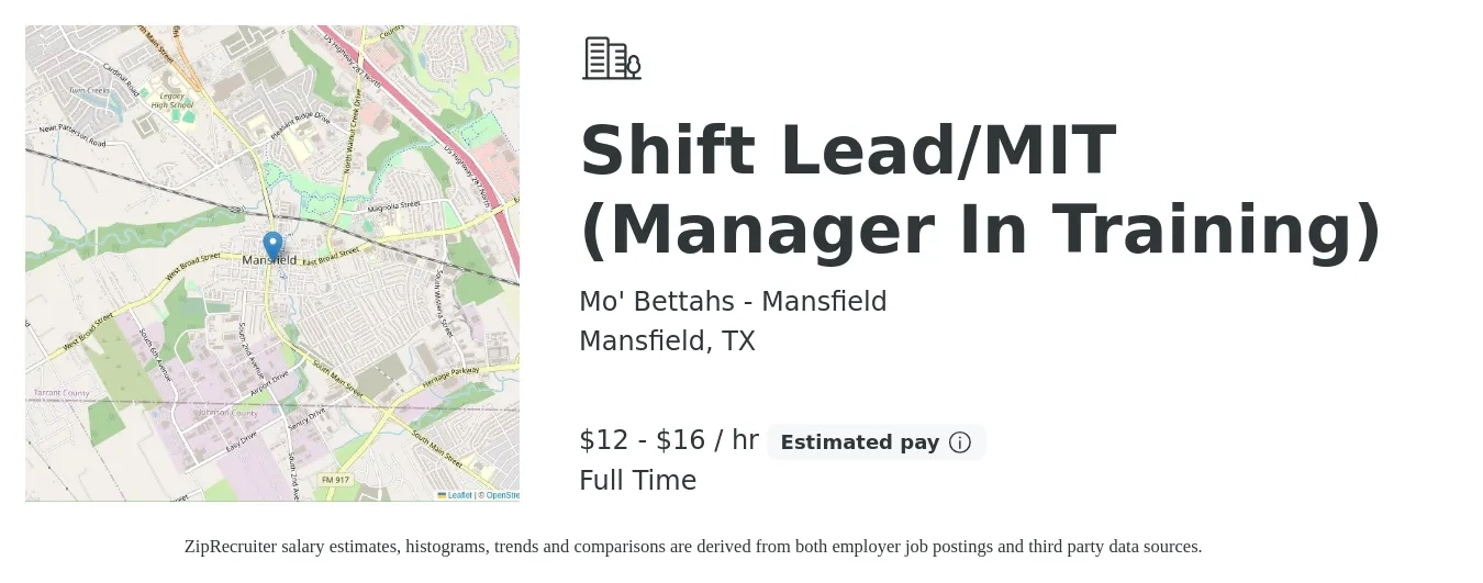 Mo' Bettahs - Mansfield job posting for a Shift Lead/MIT (Manager In Training) in Mansfield, TX with a salary of $13 to $17 Hourly with a map of Mansfield location.