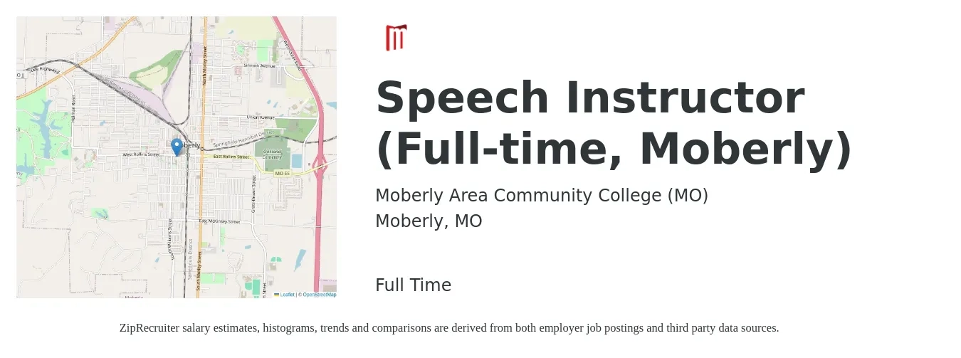 Moberly Area Community College job posting for a Speech Instructor (Full-time, Moberly) in Moberly, MO with a salary of $45,200 to $62,500 Yearly with a map of Moberly location.