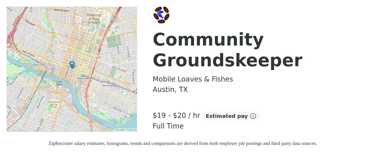 Mobile Loaves & Fishes job posting for a Community Groundskeeper in Austin, TX with a salary of $20 to $21 Hourly with a map of Austin location.