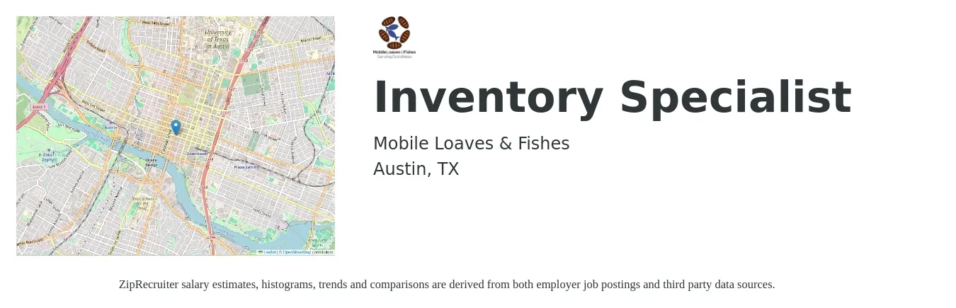 Mobile Loaves & Fishes job posting for a Inventory Specialist in Austin, TX with a salary of $22 to $24 Hourly with a map of Austin location.