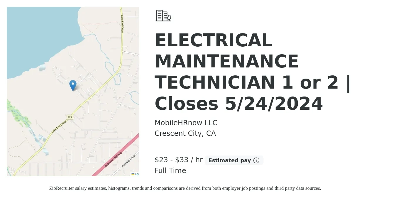 MobileHRnow LLC job posting for a ELECTRICAL MAINTENANCE TECHNICIAN 1 or 2 | Closes 5/24/2024 in Crescent City, CA with a salary of $25 to $35 Hourly with a map of Crescent City location.