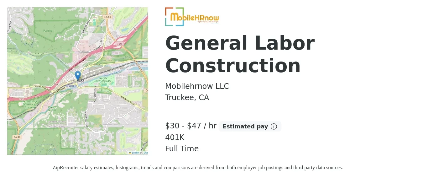 Mobilehrnow LLC job posting for a General Labor Construction in Truckee, CA with a salary of $32 to $49 Hourly and benefits including 401k with a map of Truckee location.