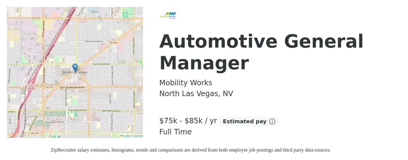 Mobility Works job posting for a Automotive General Manager in North Las Vegas, NV with a salary of $75,000 to $85,000 Yearly with a map of North Las Vegas location.