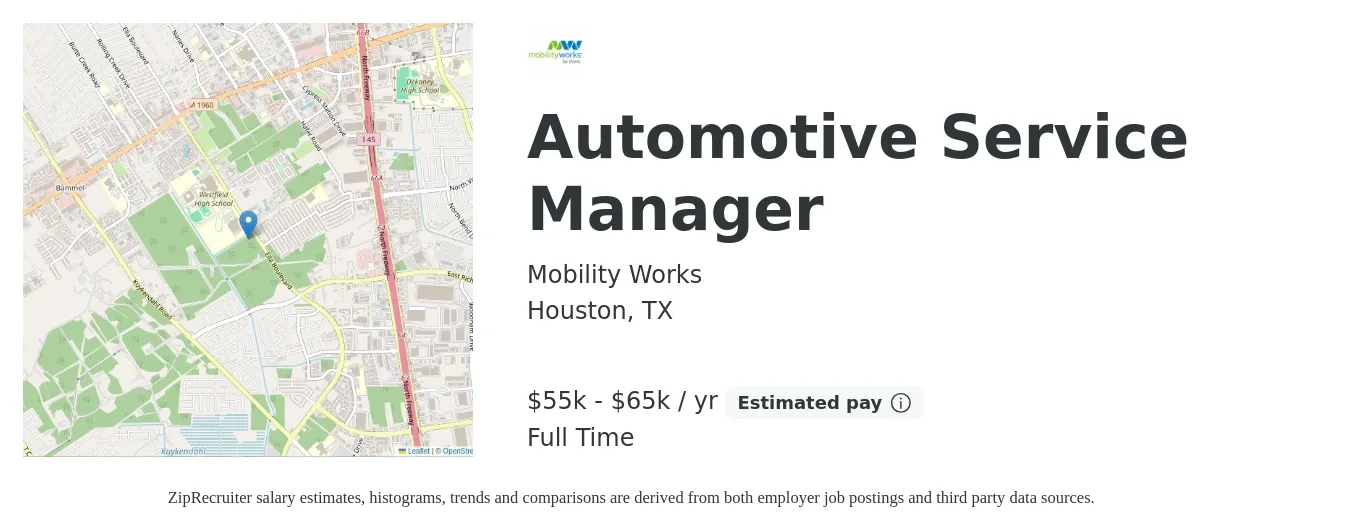 Mobility Works job posting for a Automotive Service Manager in Houston, TX with a salary of $55,000 to $65,000 Yearly with a map of Houston location.
