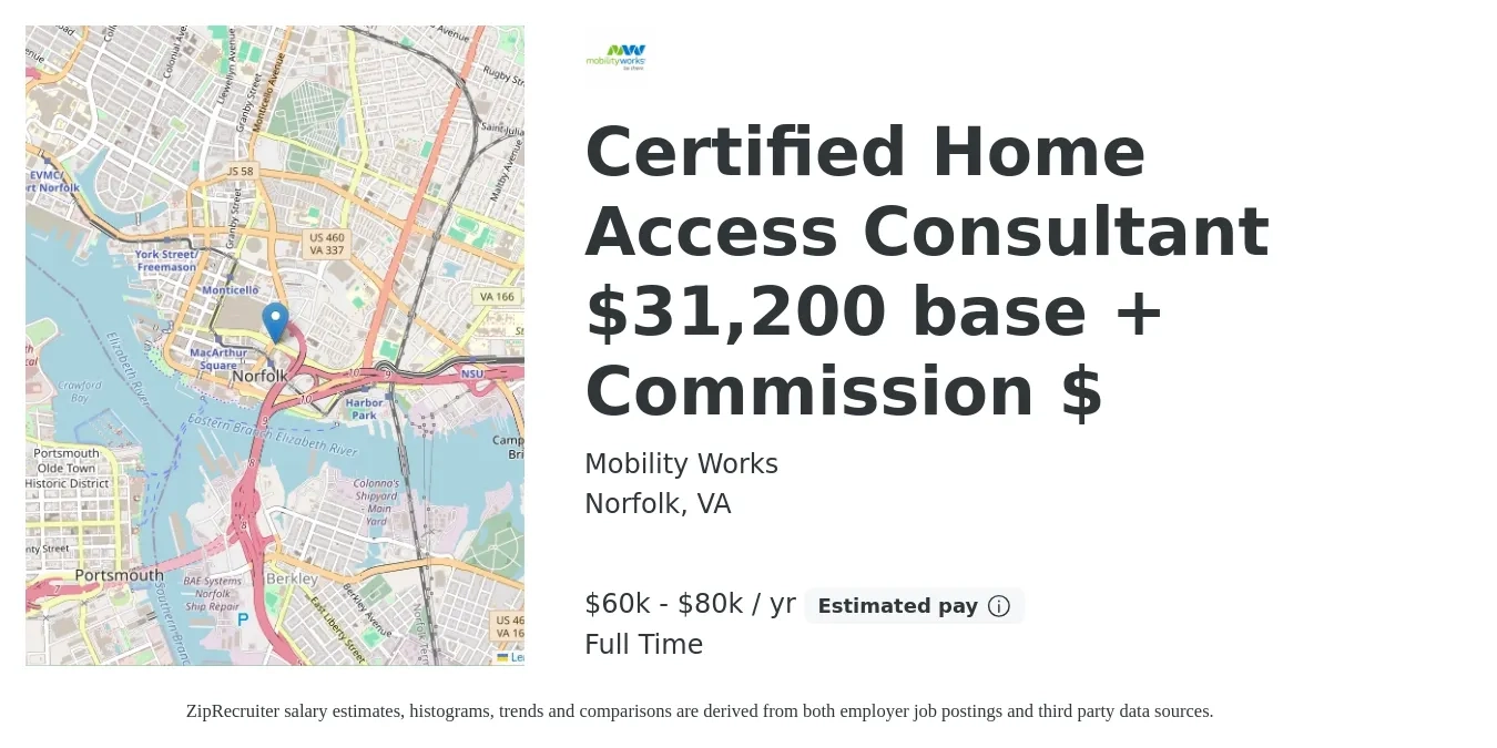 Mobility Works job posting for a Certified Home Access Consultant $31,200 base + Commission $ in Norfolk, VA with a salary of $60,000 to $80,000 Yearly with a map of Norfolk location.