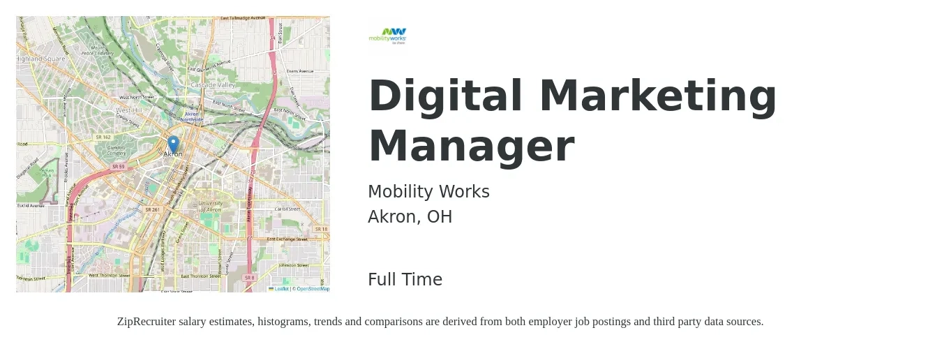 Mobility Works job posting for a Digital Marketing Manager in Akron, OH with a salary of $65,500 to $95,700 Yearly with a map of Akron location.