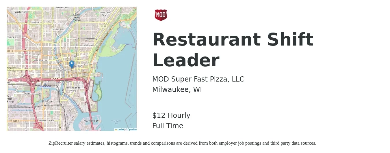 MOD Super Fast Pizza, LLC job posting for a Restaurant Shift Leader in Milwaukee, WI with a salary of $14 Hourly with a map of Milwaukee location.