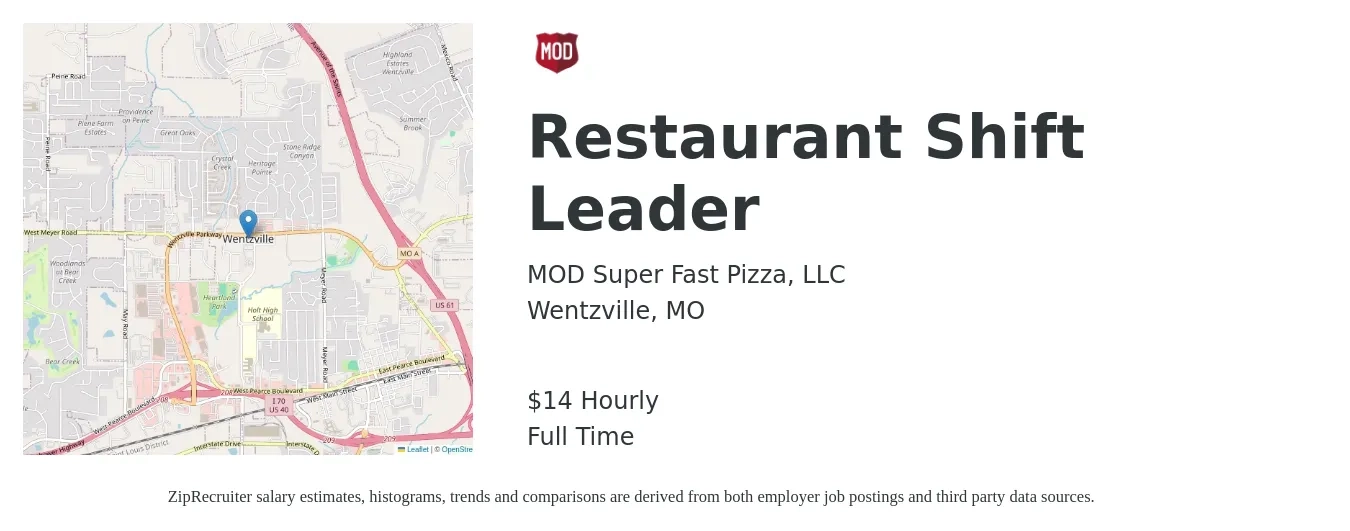 MOD Super Fast Pizza, LLC job posting for a Restaurant Shift Leader in Wentzville, MO with a salary of $14 Hourly with a map of Wentzville location.