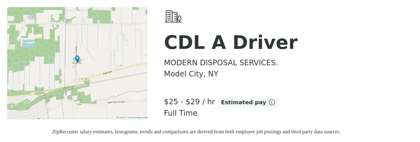 MODERN DISPOSAL SERVICES. job posting for a CDL A Driver in Model City, NY with a salary of $26 to $31 Hourly with a map of Model City location.