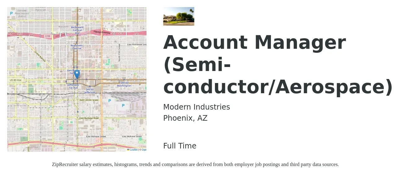 Modern Industries job posting for a Account Manager (Semi-conductor/Aerospace) in Phoenix, AZ with a salary of $46,700 to $76,400 Yearly with a map of Phoenix location.