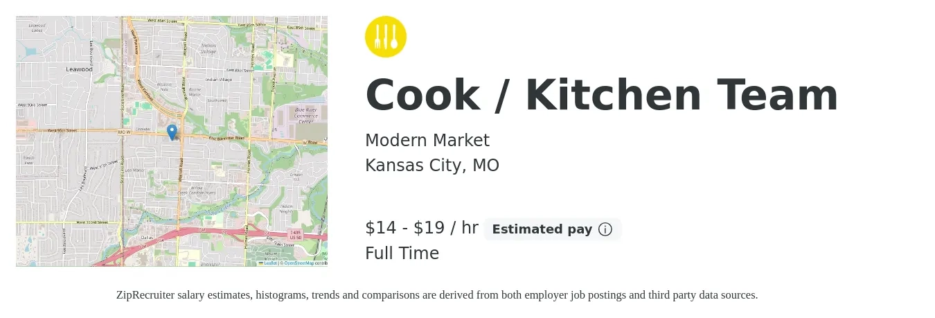 Modern Market job posting for a Cook / Kitchen Team in Kansas City, MO with a salary of $15 to $20 Hourly with a map of Kansas City location.