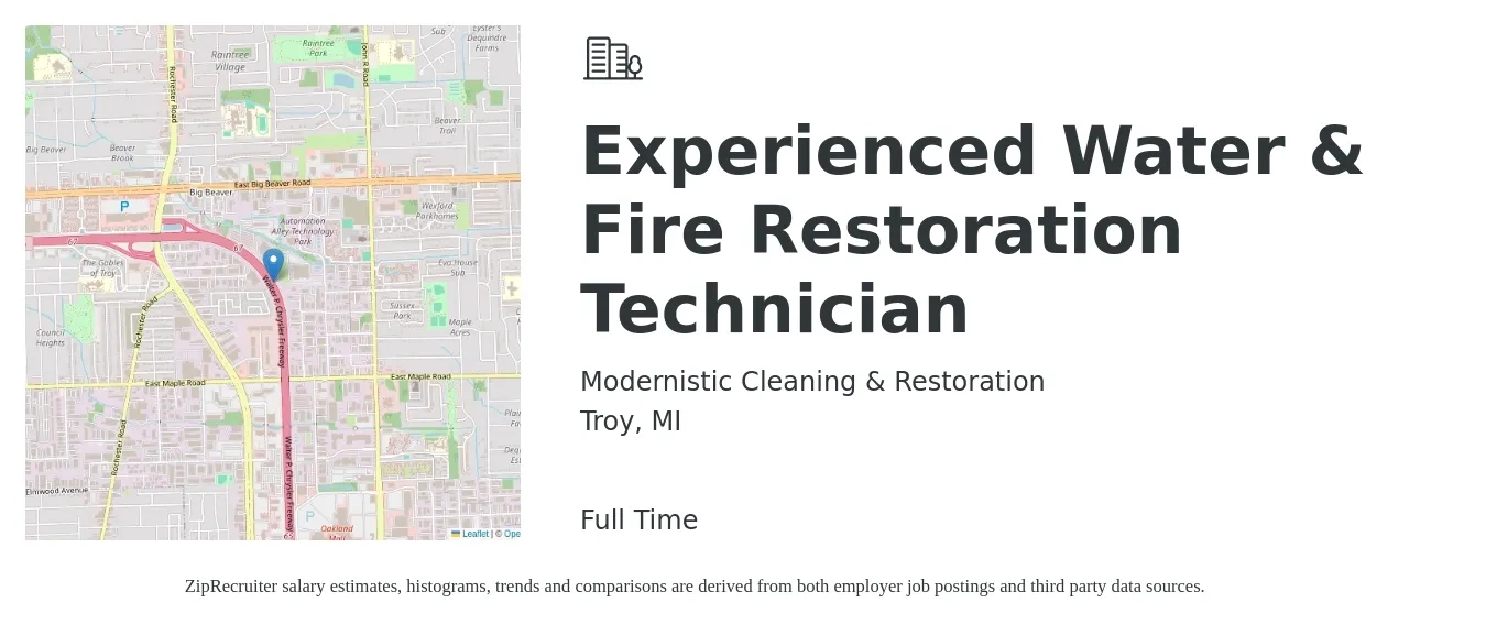 Modernistic Cleaning & Restoration job posting for a Experienced Water & Fire Restoration Technician in Troy, MI with a salary of $17 to $24 Hourly with a map of Troy location.