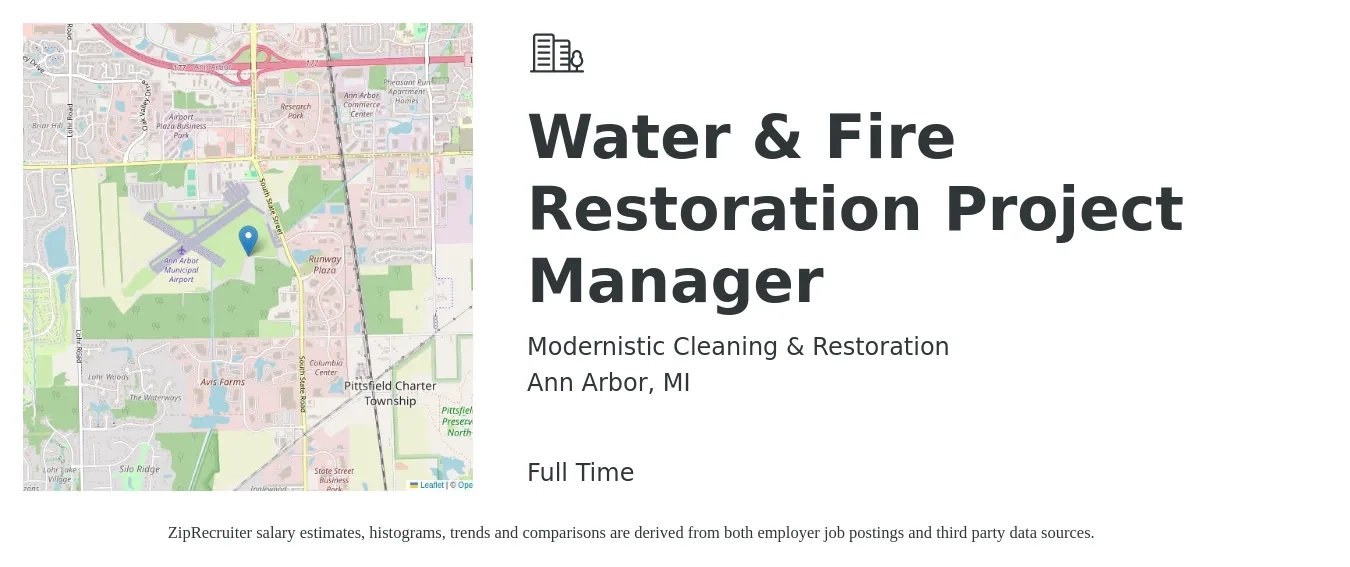 Modernistic Cleaning & Restoration job posting for a Water & Fire Restoration Project Manager in Ann Arbor, MI with a salary of $49,400 to $74,400 Yearly with a map of Ann Arbor location.