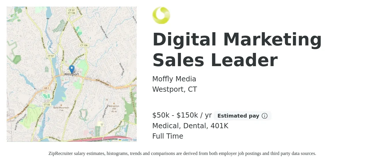 Moffly Media job posting for a Digital Marketing Sales Leader in Westport, CT with a salary of $50,000 to $150,000 Yearly and benefits including 401k, dental, and medical with a map of Westport location.