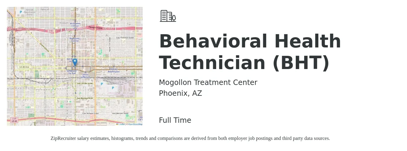 Mogollon Treatment Center job posting for a Behavioral Health Technician (BHT) in Phoenix, AZ with a salary of $17 to $21 Hourly with a map of Phoenix location.
