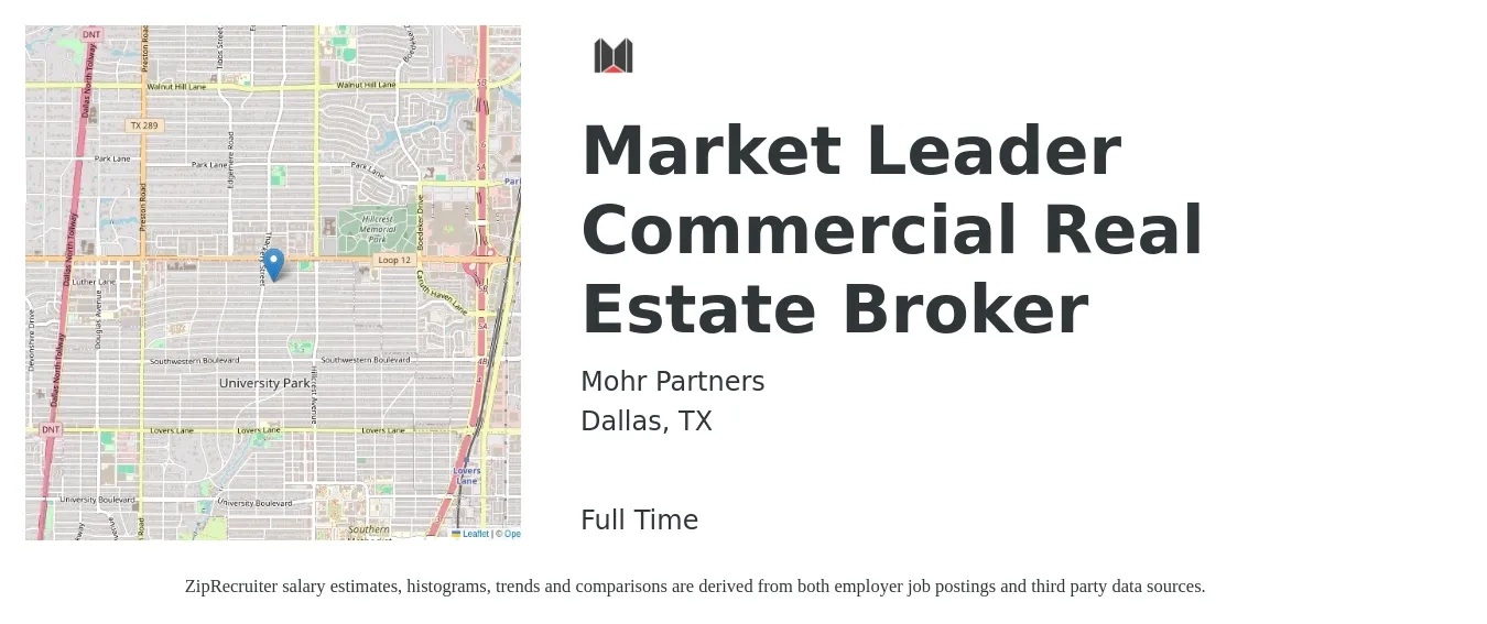 Mohr Partners job posting for a Market Leader Commercial Real Estate Broker in Dallas, TX with a salary of $29,100 to $271,600 Yearly with a map of Dallas location.