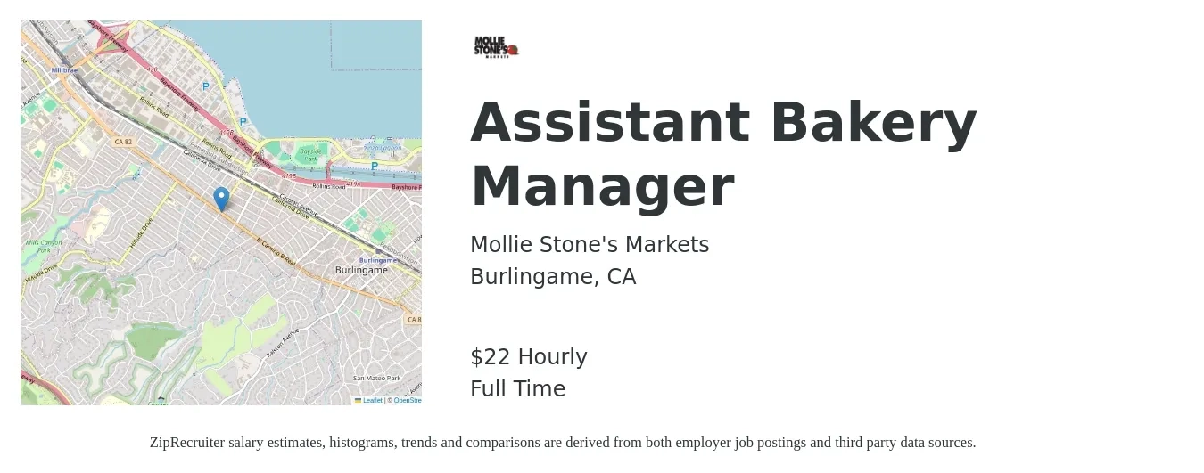Mollie Stone's Markets job posting for a Assistant Bakery Manager in Burlingame, CA with a salary of $23 Hourly with a map of Burlingame location.
