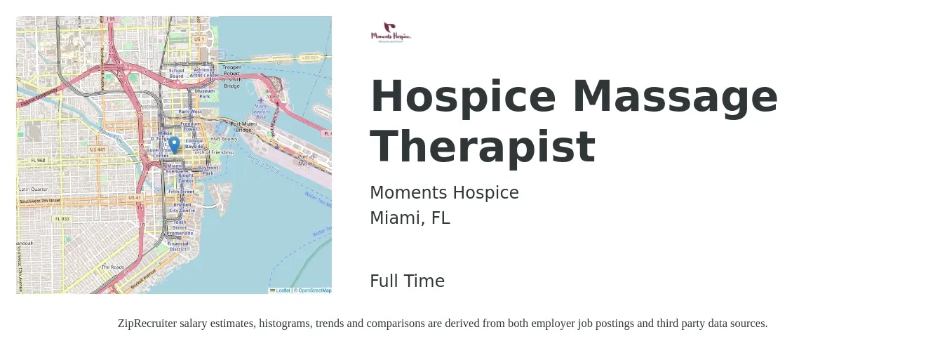 Moments Hospice job posting for a Hospice Massage Therapist in Miami, FL with a salary of $55,900 to $88,100 Yearly with a map of Miami location.