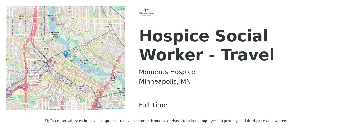Moments Hospice job posting for a Hospice Social Worker - Travel in Minneapolis, MN with a salary of $60,000 to $86,600 Yearly with a map of Minneapolis location.