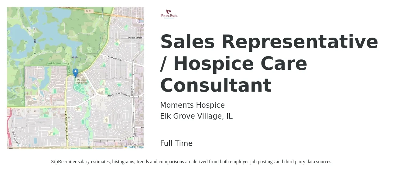 Moments Hospice job posting for a Sales Representative / Hospice Care Consultant in Elk Grove Village, IL with a map of Elk Grove Village location.