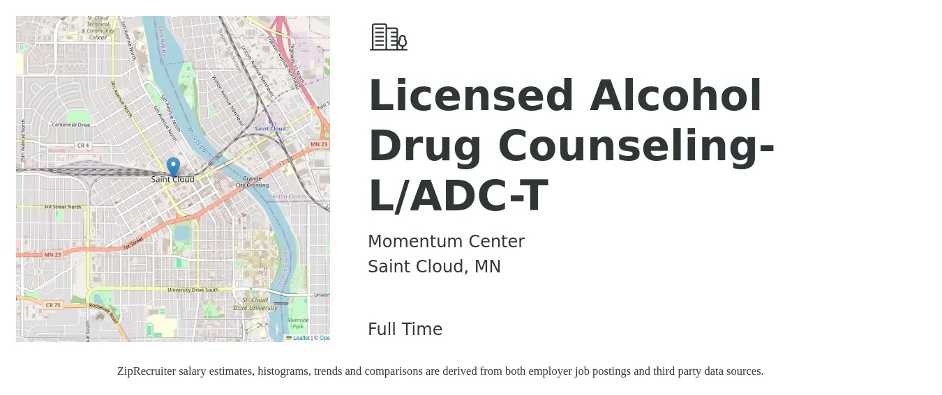 Momentum Center job posting for a Licensed Alcohol Drug Counseling-L/ADC-T in Saint Cloud, MN with a salary of $55,000 to $65,000 Yearly with a map of Saint Cloud location.